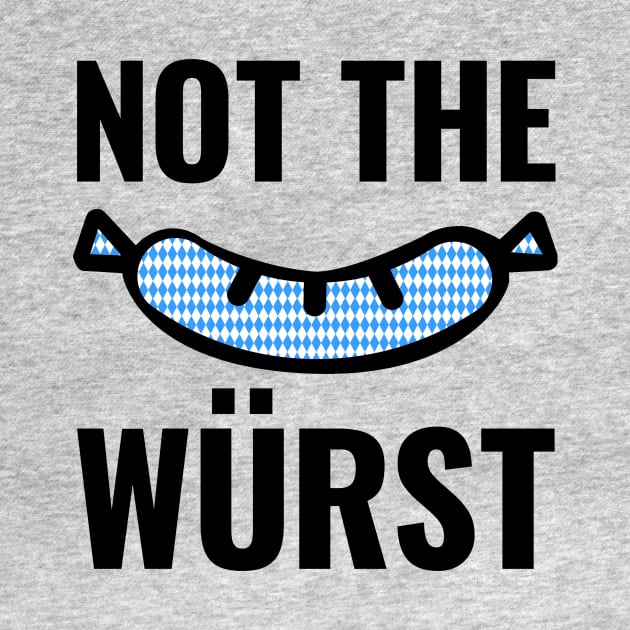 Not the Wurst (Worst) Bavarian Pattern by HighBrowDesigns